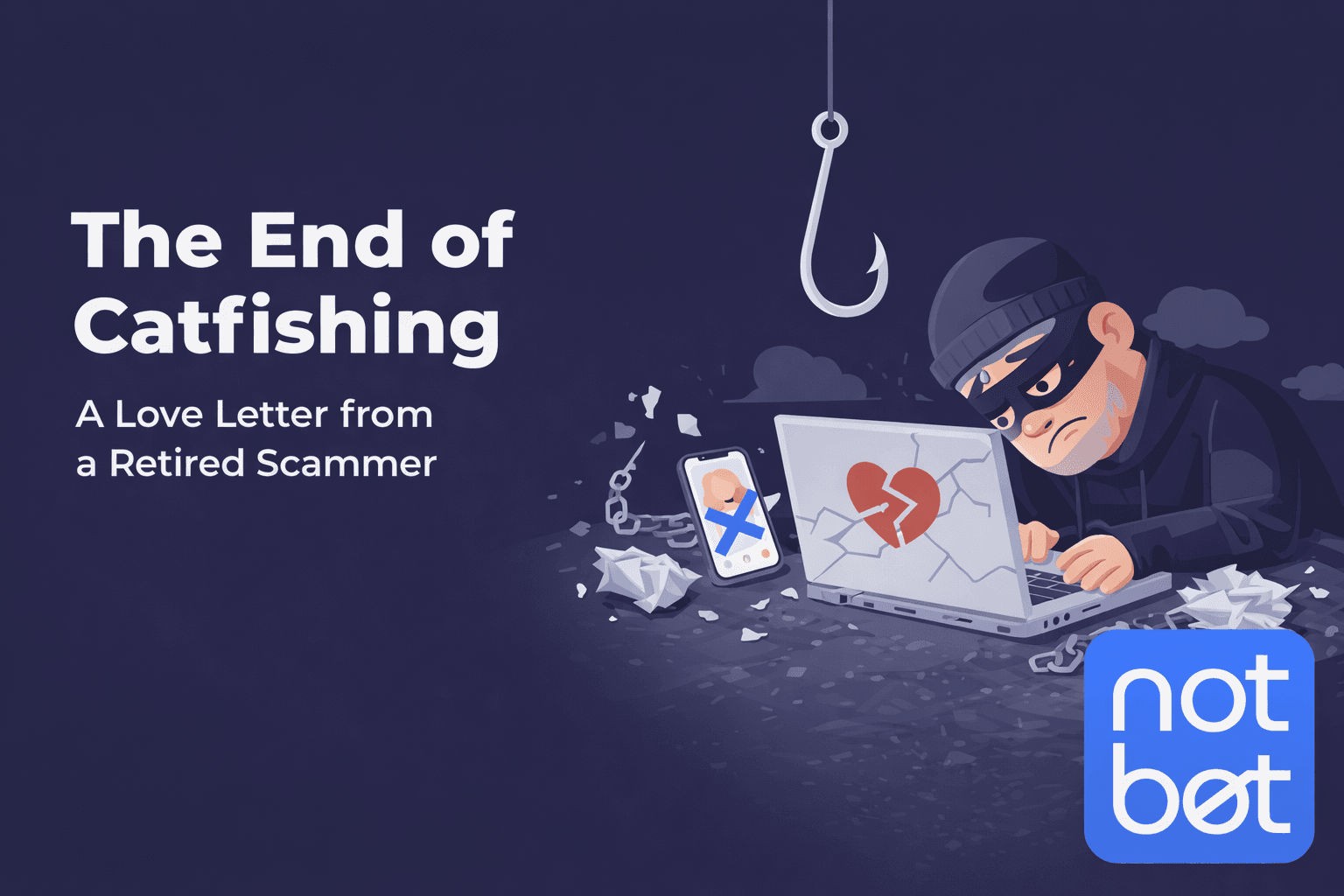 The End of Catfishing: A Love Letter from a Retired Scammer